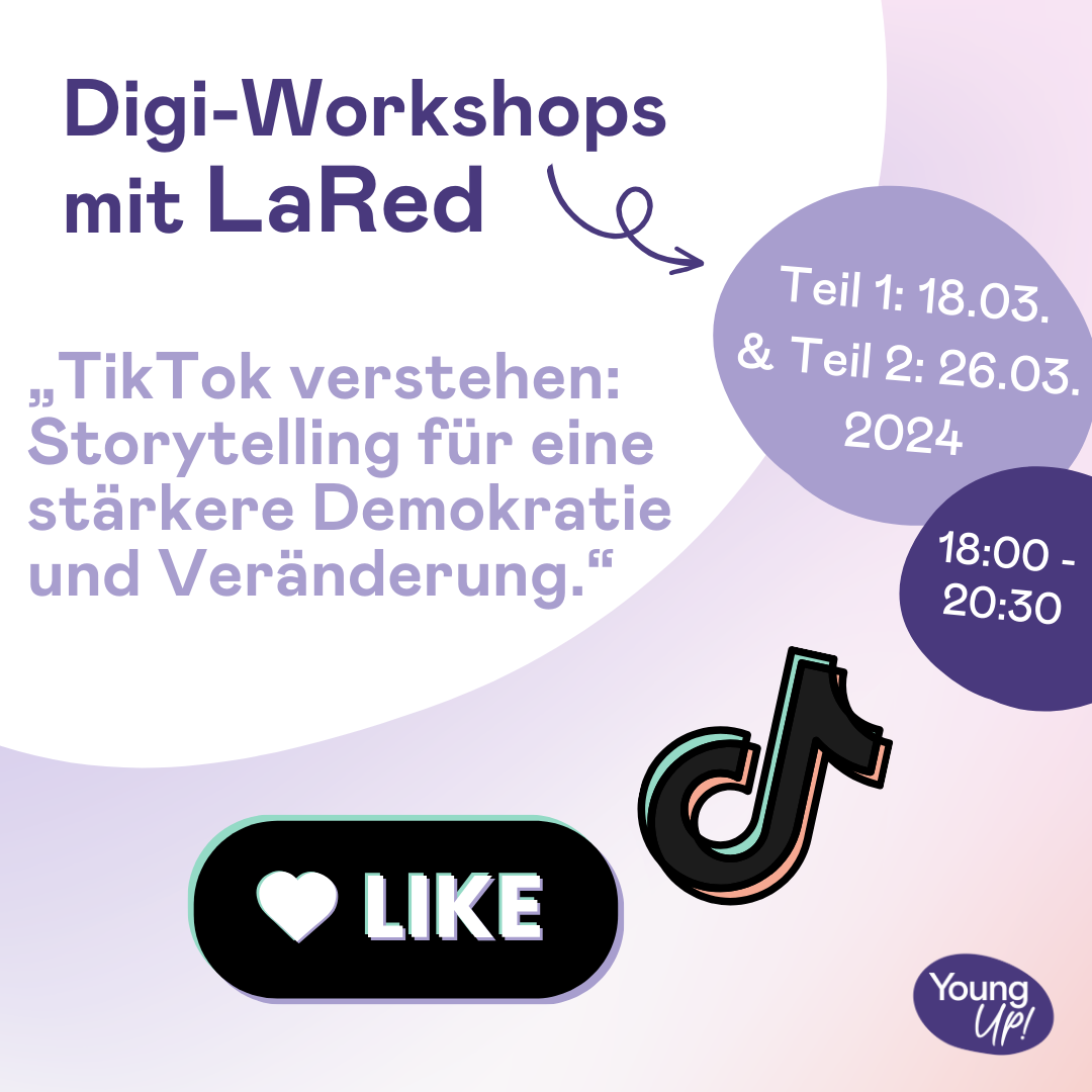 Workshop-Reihe: „TikTok verstehen: Storytelling für eine stärkere Demokratie und Veränderung.“