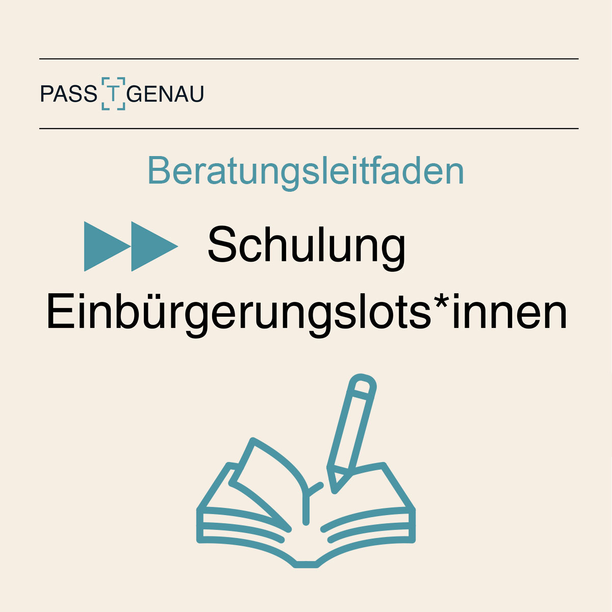 Schulung Einbürgerungslots*innen Beratungsleitfaden